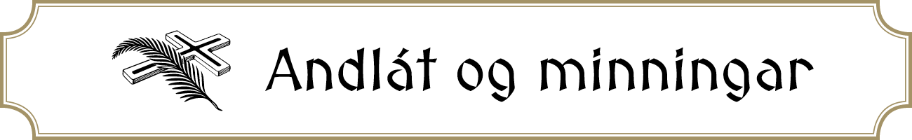 Andlát og minningar