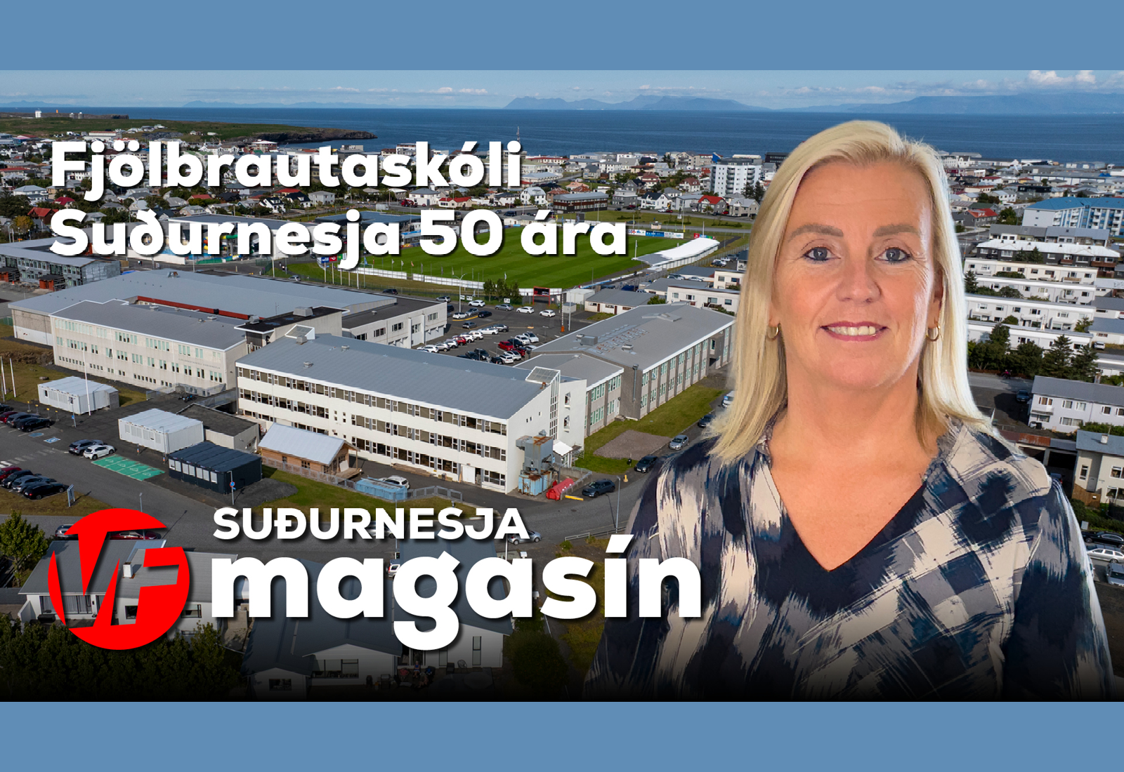 Fimmtug fjölbraut í Suðurnesjamagasíni